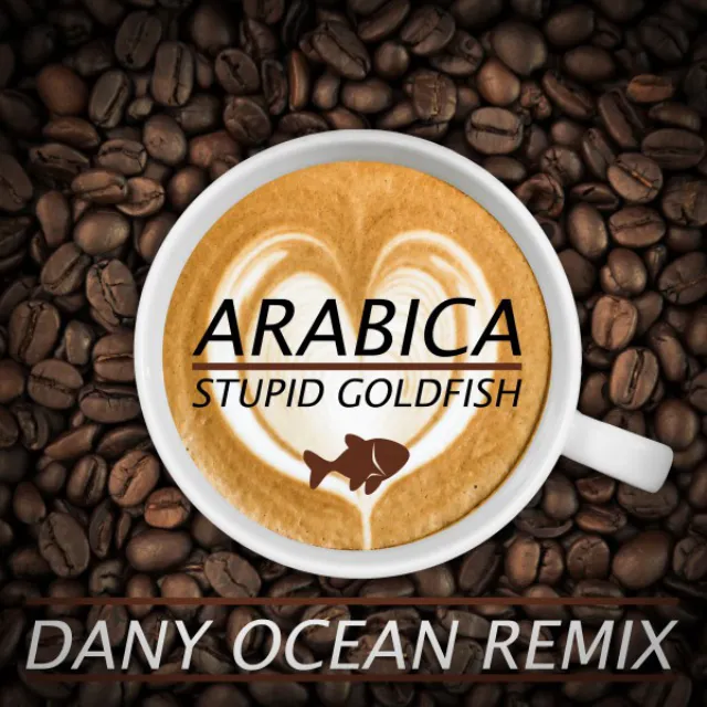 Arabica - Dany Ocean Remix