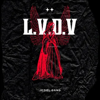 LVDV by Jeziel Gang