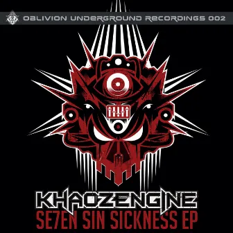 Se7en Sin Sickness EP by Khaoz Engine