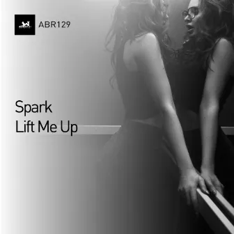 Lift Me Up by Spark