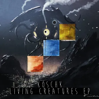 Living Creatures EP by Koschk