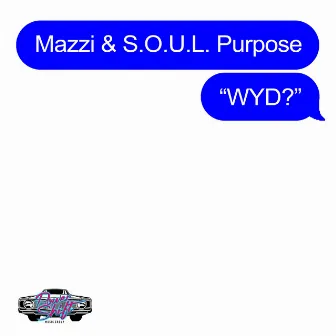 WYD? - Single by Mazzi