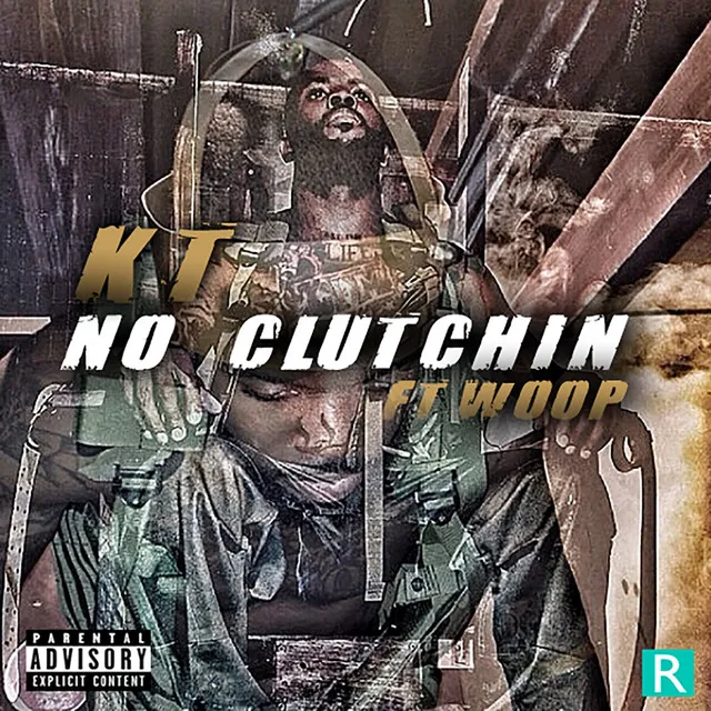 No Clutchin (feat. Woop)