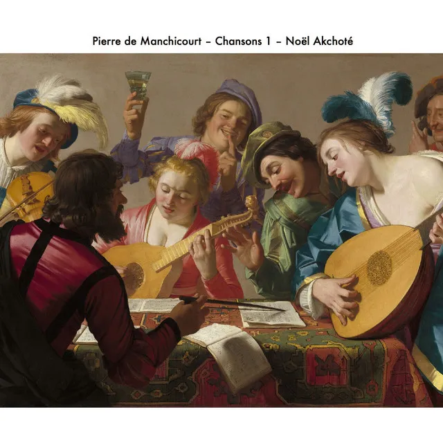 Pierre de Manchicourt: Chansons, Vol. 1 (Arr. for Guitar)