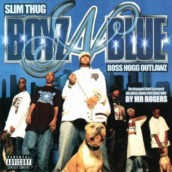 Boyz-N-Blue by Boss Hogg Outlawz