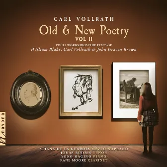 Carl Vollrath: Old & New Poetry, Vol. 2 by Yoko Hagino