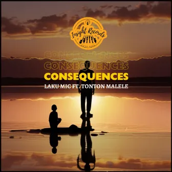 Consequences by Laku Mic