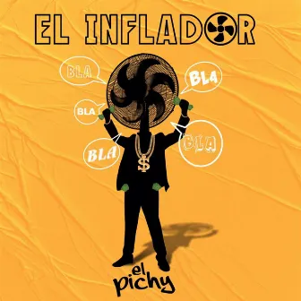 El Inflador by EL PICHY