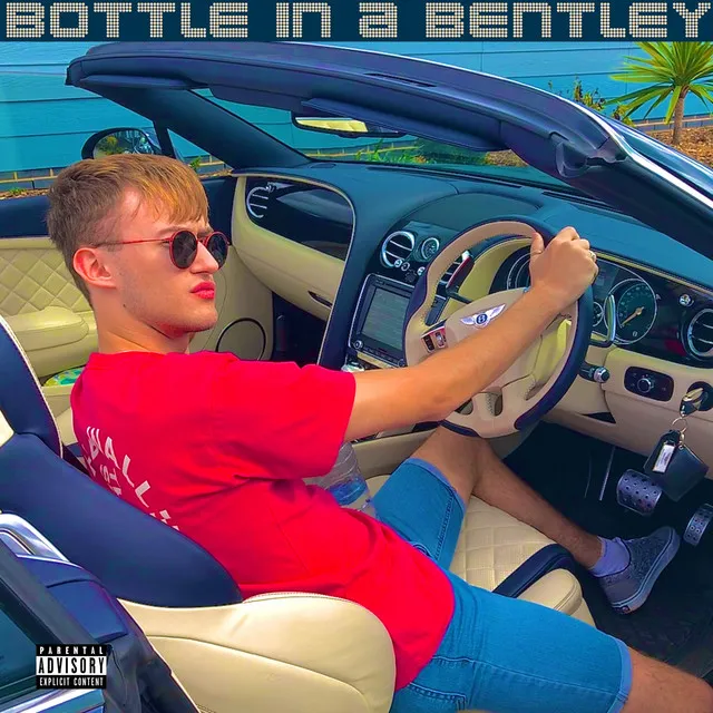 Bottle in a Bentley