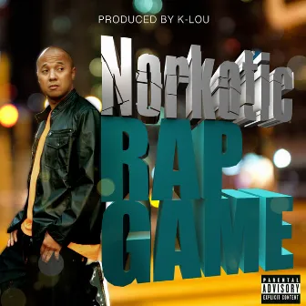 Rap Game by Norkotic