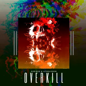 Overkill by Essikes