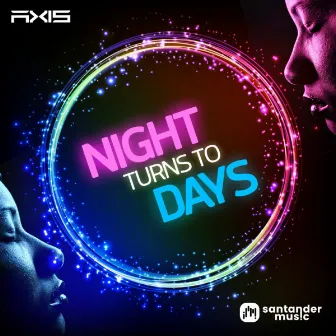 Night Turns to Day (Club Mix) by Dj Axis Martinez