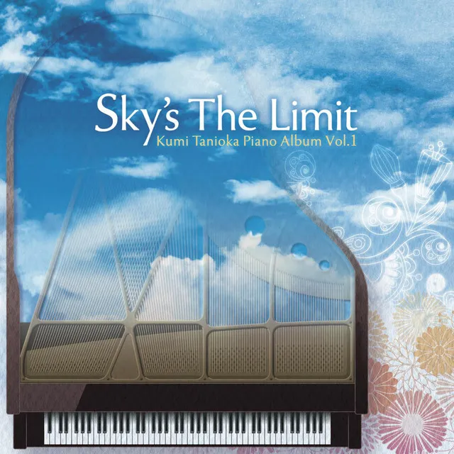 Sky's The Limit - Kumi Tanioka Piano Album Vol.1 -