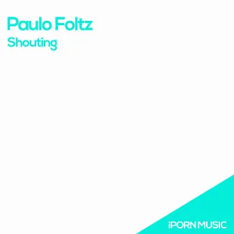 Shouting by Paulo Foltz