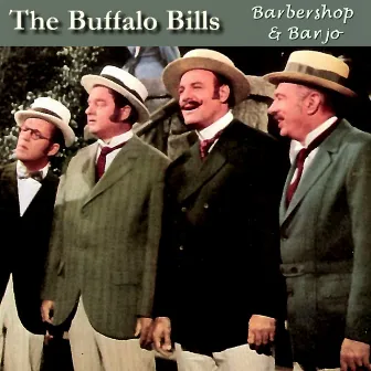 Barbershop and Banjos by The Buffalo Bills