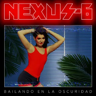 Bailando en la Oscuridad by Nexus 6