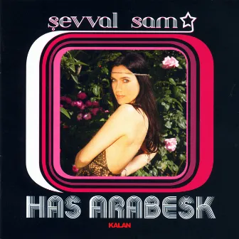 Has Arabesk by Şevval Sam