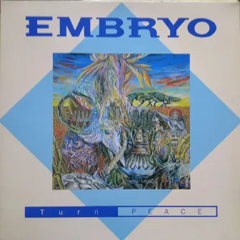 Turn Peace by Embryo