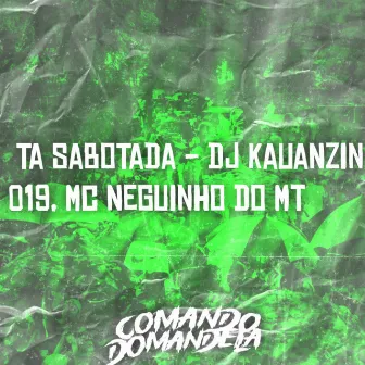 TA SABOTADA by DJ KAUANZIN 019