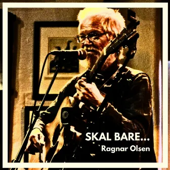 Skal Bare by Ragnar Olsen