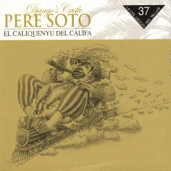 El Caliquenyo Del Califa by Pere Soto