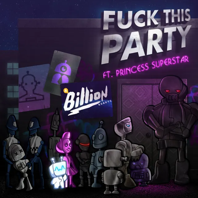 Fuck This Party (feat. Princess Superstar)