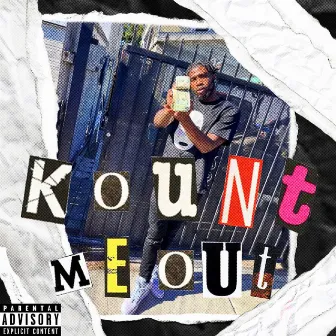 Kount Me Out by Sauce