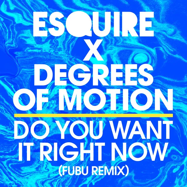 Do You Want It Right Now (FuBu Remix)