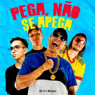 Pega, Não Se Apega by DJ Sapienza