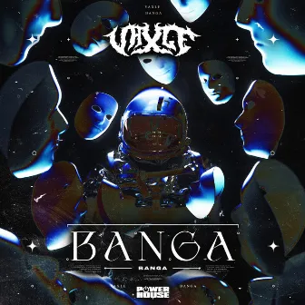 BANGA by VAXLE