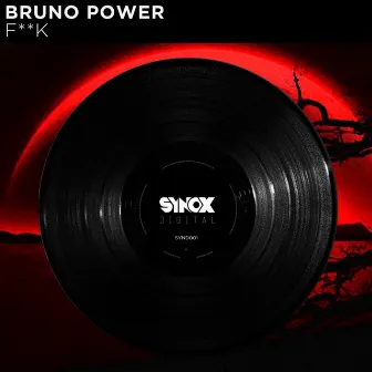 Fuck by Bruno Power