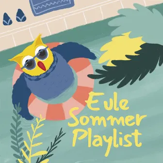 Sommerlieder mit Eule by Eule