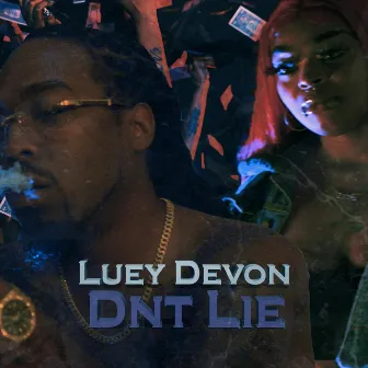 Dnt Lie by Luey Devon