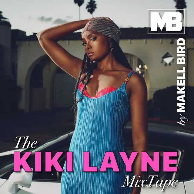 The KiKi Layne MixTape Intro