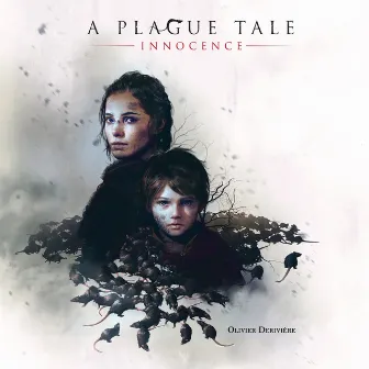 A Plague Tale: Innocence (Original Soundtrack) by Olivier Deriviere