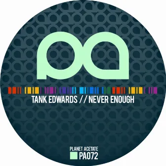 Never Enough by Tank Edwards