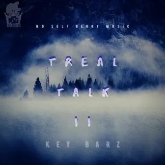 Treal Talk 2 by Key Barz