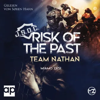 Team Nathan: RISK OF THE PAST by Miamo Zesi