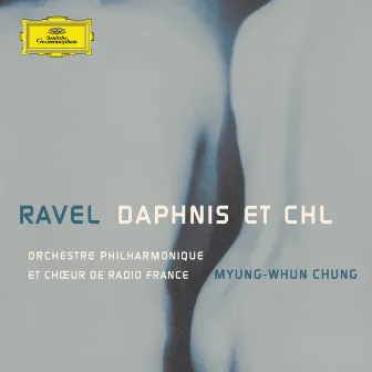 Ravel: Daphnis et Chloe by Orchestre Philharmonique de Radio France