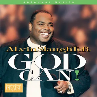 God Can! (Split Trax) by Alvin Slaughter