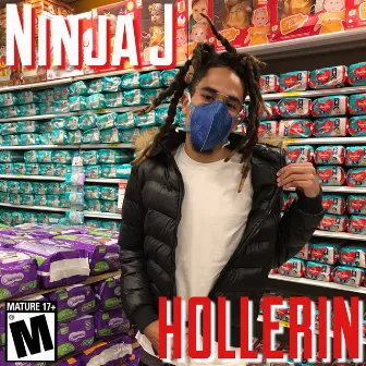 Hollerin by Ninja J