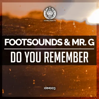 Do You Remember by Footsounds