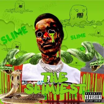 The Slimiest by Yung ARO