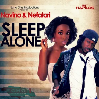 Sleep Alone - Single by Nefatari