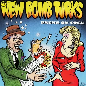 Drunk On Cock by New Bomb Turks