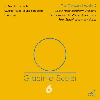 Scelsi: The Orchestral Works, Vol. 2 by Peter Rundel