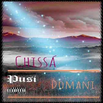 Chissà domani (Remastered) by Pusi