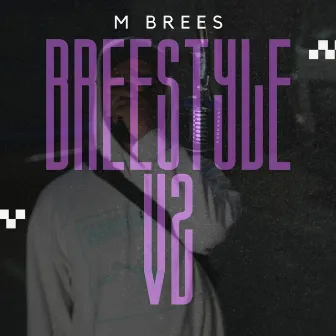 Breestyle V2 by M Brees