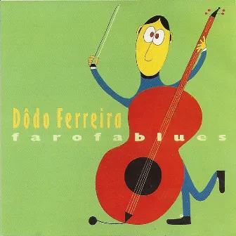 Farofa Blues by Dôdo Ferreira