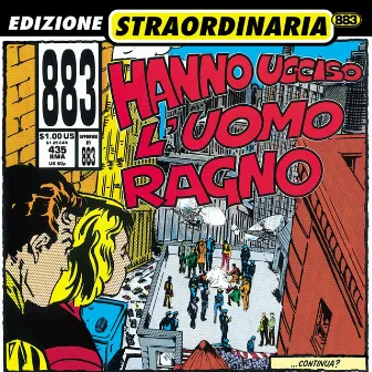 Hanno Ucciso L'uomo Ragno by 883